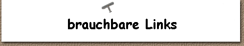 brauchbare Links