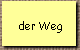 der Weg