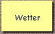 Wetter