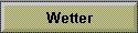 Wetter